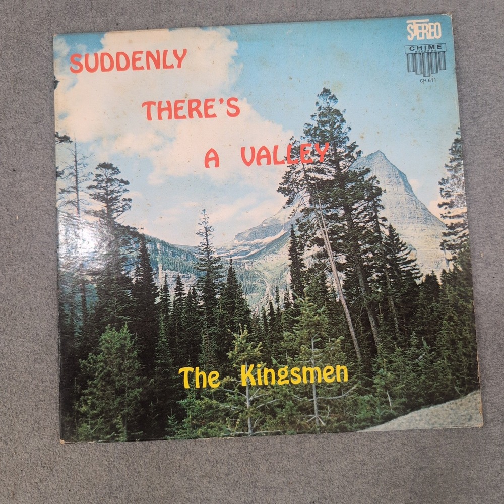 The Kingsmen Suddenly There's a Valley Vinyl LP Chime Records CH 611 Stereo - Picture 1 of 1